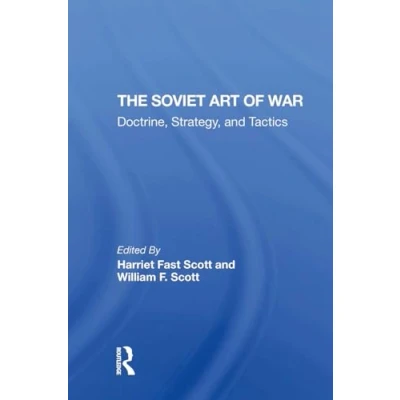 Abbildung von The Soviet Art Of War: Doctrine, Strategy and Tactics