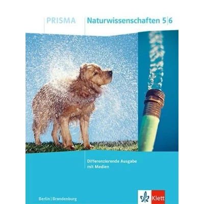 Abbildung von PRISMA Naturwissenschaften 5/6. Differenzierende Ausgabe Berlin/Brandenburg: Schulbuch mit Medien Klasse 5/6 (PRISMA Naturwissenschaften. Berlin/Brandenburg ab 2024)