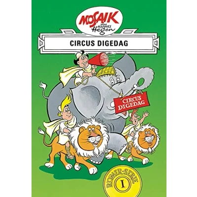 Abbildung von Mosaik von Hannes Hegen: Circus Digedag, Bd. 1: Eine ostdeutsche Comic Legende (Mosaik Hegen Römer Serie, Band 1)