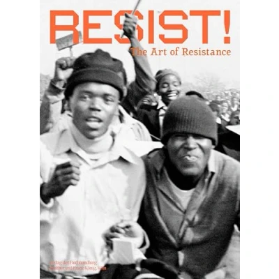 Abbildung von RESIST! The art of resistance: Ausst. Kat. Rautenstrauch Joest Museum, Köln 2021
