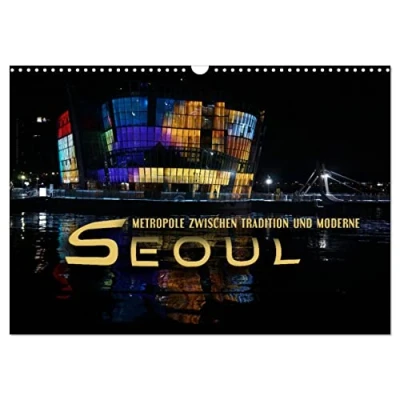 Abbildung von Seoul Metropole zwischen Tradition und Moderne (Wandkalender 2025 DIN A3 quer), CALVENDO Monatskalender