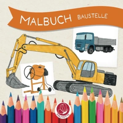 Abbildung von Malbuch Bagger, Baustelle, Werkzeug: 40 handgezeichnete Vorlagen zum Ausmalen und Kritzeln (Malmotte)