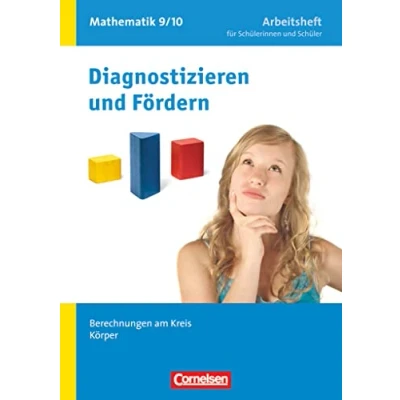 Abbildung von 9./10. Schuljahr Berechnungen am Kreis, Körper: Arbeitsheft mit eingelegten Lösungen (Diagnostizieren und Fördern Arbeitshefte: Mathematik)