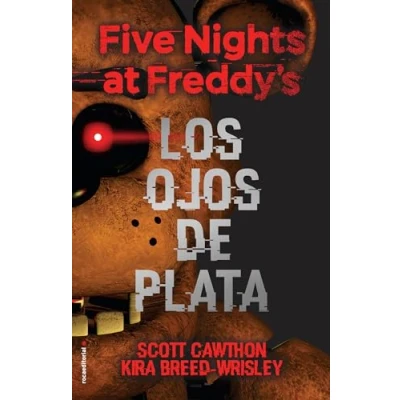 Abbildung von Five Nights at Freddy&#039;s. Los Ojos de Plata (Roca Juvenil, Band 1)