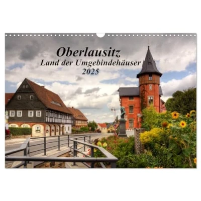 Abbildung von Oberlausitz Land der Umgebindehäuser (Wandkalender 2025 DIN A3 quer), CALVENDO Monatskalender