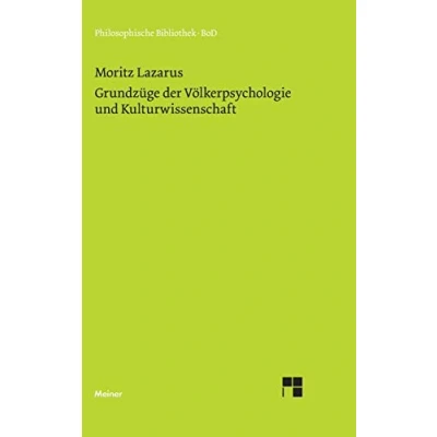 Abbildung von Grundzüge der Völkerpsychologie und Kulturwissenschaft: Hrsg., Einl. u. Anm. v. Klaus Chr. Köhnke (Philosophische Bibliothek)