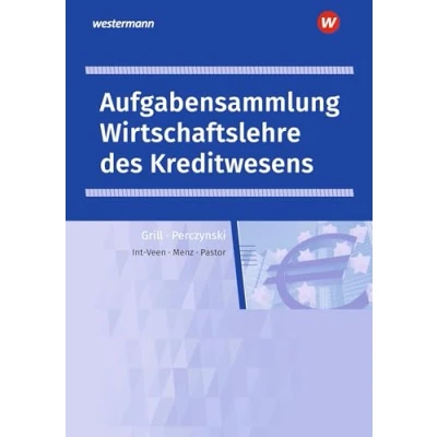 Abbildung von Wirtschaftslehre des Kreditwesens: Arbeitsheft (Wirtschaftslehre: Ausgabe für das Kreditwesen)