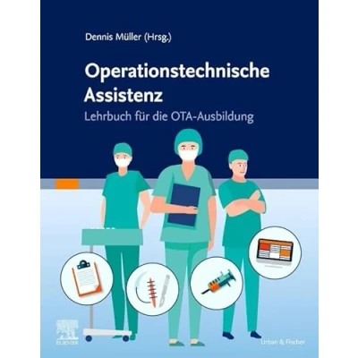 Abbildung von Lehrbuch Operationstechnische Assistenz: für die OTA Ausbildung