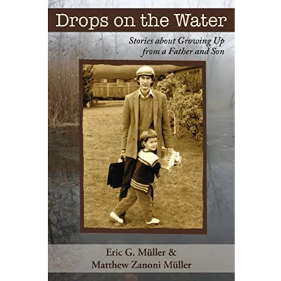 Abbildung von Drops on the Water: Stories about Growing Up from a Father and Son