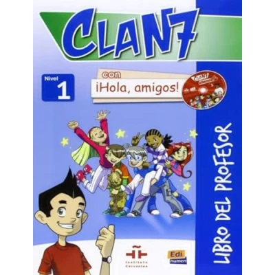 Abbildung von Libro del profesor, m. Audio CD u. ROM: Niveau A1 (CLAN 7 CON !HOLA AMIGOS!, Band 1)