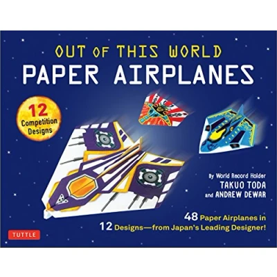 Abbildung von Out of This World Paper Airplanes Kit: 48 in 12 Designs from Japan&#039;s Leading Designer