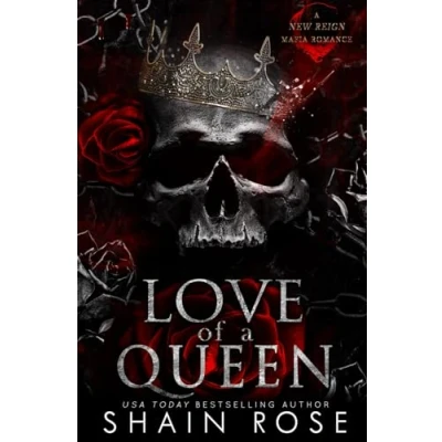Abbildung von Love of A Queen: New Reign Mafia Romance (New Duet, Band 2)