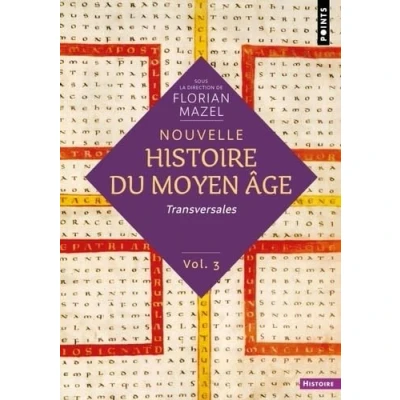 Abbildung von Nouvelle Histoire du Moyen Âge Volume 3: Transversales