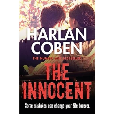 Abbildung von the Innocent: A gripping thriller from #1 bestselling creator of hit Netflix show Fool Me Once