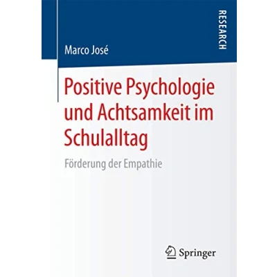 Abbildung von Positive Psychologie und Achtsamkeit im Schulalltag: Förderung der Empathie