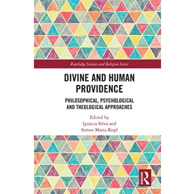 Abbildung von Divine and Human Providence: Philosophical, Psychological Theological Approaches (Routledge Science Religion)