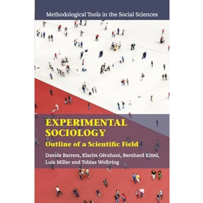 Abbildung von Experimental Sociology: Outline of a Scientific Field (Methodological Tools in the Social Sciences)