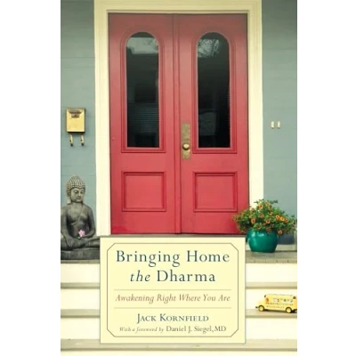 Abbildung von Bringing Home the Dharma: Awakening Right Where You Are