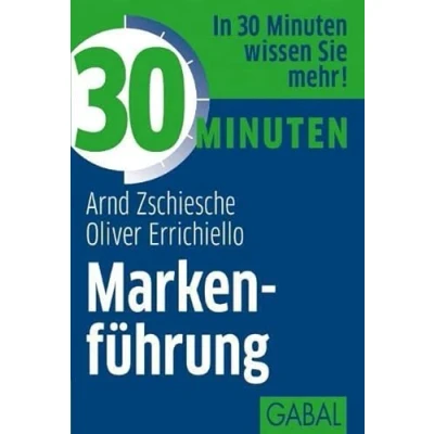Abbildung von 30 Minuten Markenführung: In wissen Sie mehr!