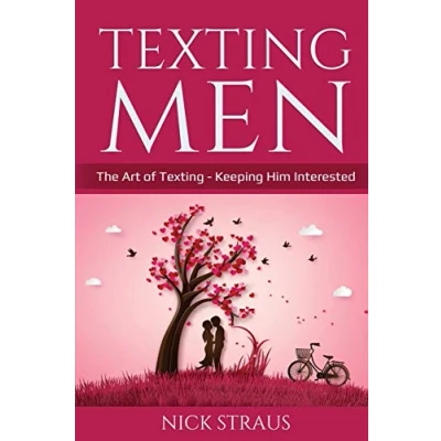 Abbildung von Texting Men: The Art of Keeping Him Interested
