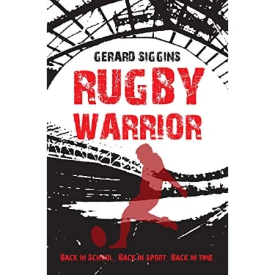 Abbildung von Rugby Warrior: Back in school. sport. time. (Rugby Spirit)