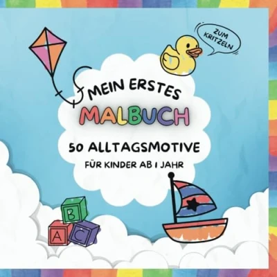 Abbildung von Mein erstes Malbuch: 50 Alltagsmotive für Kinder ab 1 Jahr Zum Kritzeln Ausmalen Benennen Sprachschatz erweitern Einseitig bedruckt