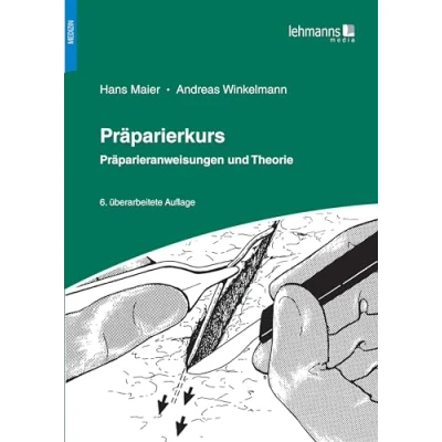 Abbildung von Präparierkurs: Präparieranweisungen und Theorie