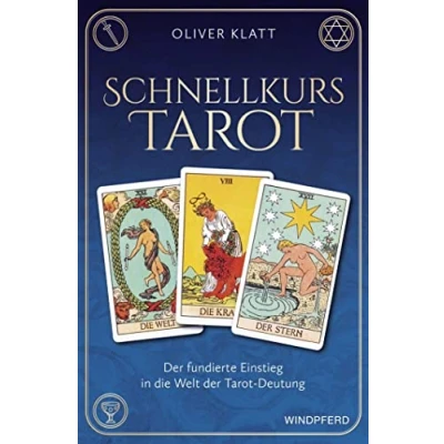 Abbildung von Schnellkurs Tarot: der fundierte Einstieg in die Welt Tarot Deutung