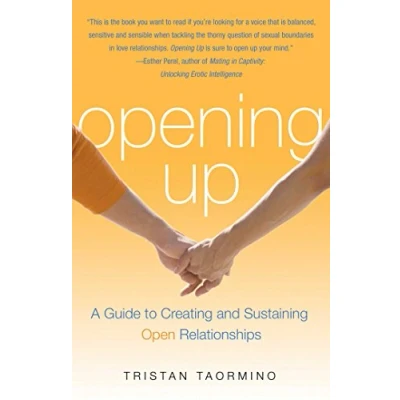 Abbildung von Opening Up: A Guide To Creating and Sustaining Open Relationships
