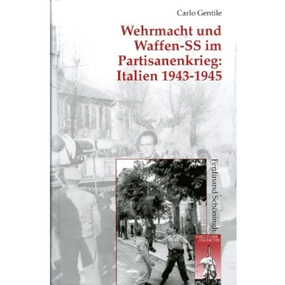 Abbildung von Wehrmacht und Waffen SS im Partisanenkrieg (Krieg in der Geschichte)