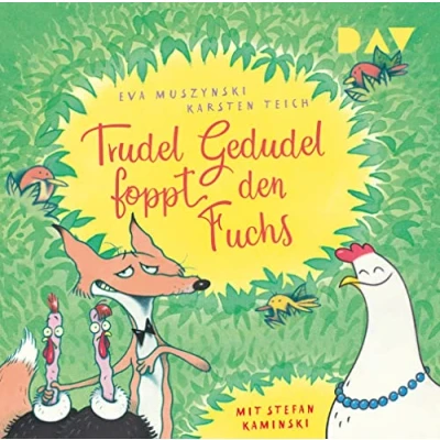 Abbildung von Trudel Gedudel foppt den Fuchs: Ungekürzte szenische Lesung mit Musik Stefan Kaminski (1 CD) (Die Reihe)