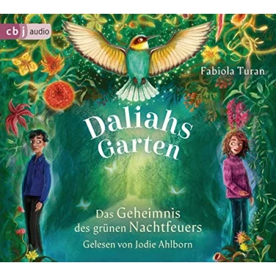 Abbildung von Daliahs Garten Das Geheimnis des grünen Nachtfeuers: . (Die Reihe, Band 1)