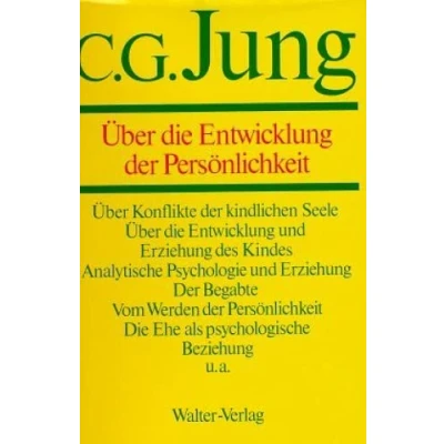 Abbildung von Gesammelte Werke, 20 Bde., Briefe, 3 Bde. und Suppl. in 30 Tl. Bdn., Bd.17, Über die Entwicklung der Persönlichkeit: Werke 1 (C.G.Jung, Werke. Bände Hardcover)