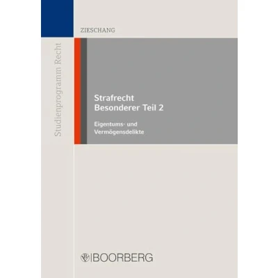 Abbildung von Strafrecht Besonderer Teil 2: Eigentums und Vermögensdelikte (Reihe Studienprogramm Recht)