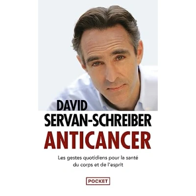 Abbildung von Anticancer: les gestes quotidiens pour la sante de corps et esprit