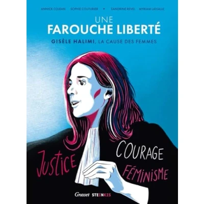 Abbildung von Une farouche liberté: Gisèle Halimi, la cause des femmes