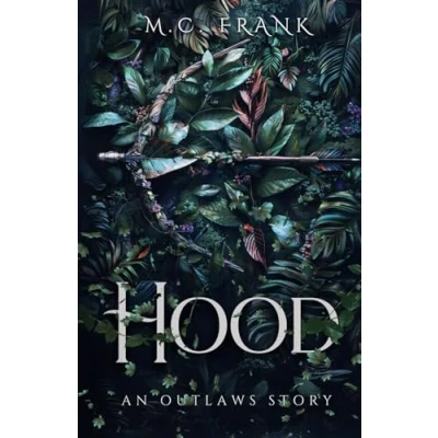 Abbildung von Hood: the Robin Hood legend origin story (Outlaws, Band 1)