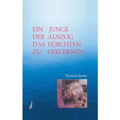 Abbildung von Ein Junge, der auszog das Fürchten zu verlernen