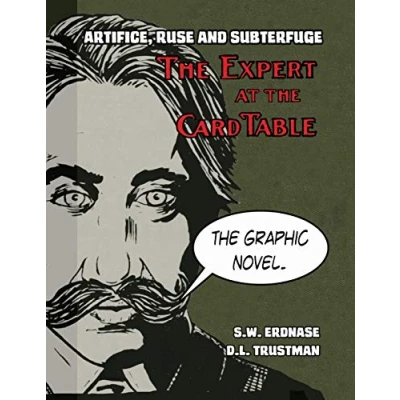 Abbildung von Artifice, Ruse, and Subterfuge. the Expert at Card Table Graphic Novel