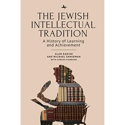 Abbildung von The Jewish Intellectual Tradition: A History of Learning and Achievement (Judaism Life)