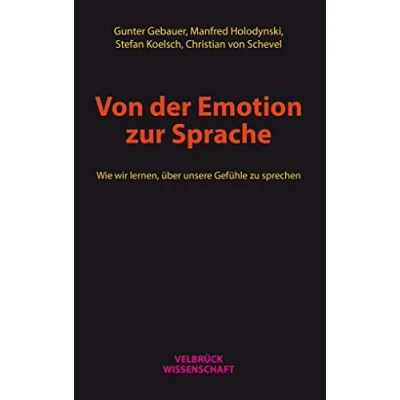Abbildung von Von der Emotion zur Sprache: Wie wir lernen, über unsere Gefühle zu sprechen