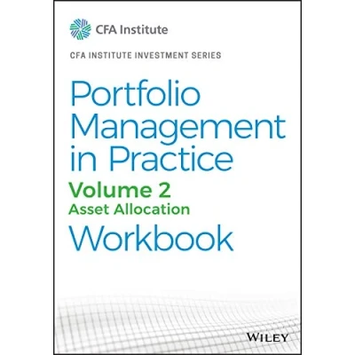 Abbildung von Portfolio Management in Practice: Asset Allocation: Allocation Workbook (CFA Institute Investment)