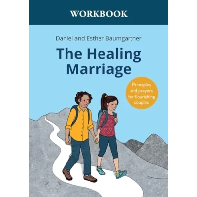 Abbildung von The Healing Marriage Workbook: Principles and prayers for flourishing couples