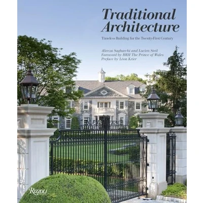Abbildung von Traditional Architecture: Timeless Building for the Twenty First Century