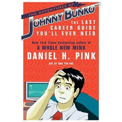 Abbildung von The Adventures of Johnny Bunko: Last Career Guide You&#039;ll Ever Need