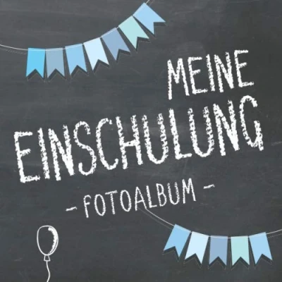 Abbildung von Meine Einschulung Fotoalbum zum Schulanfang für Jungen: Erinnerungsalbum &amp; Gästebuch als Geschenk die Schultüte ersten Schultag