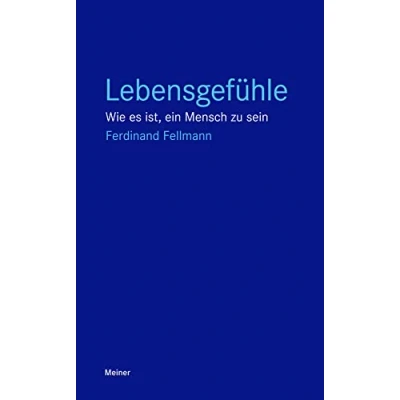 Abbildung von Lebensgefühle: Wie es ist, ein Mensch zu sein (Blaue Reihe)