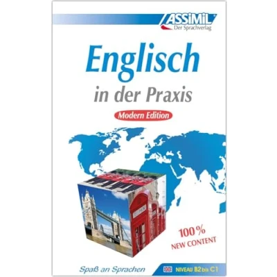 Abbildung von ASSiMiL Englisch in der Praxis Modern Edition Lehrbuch Niveau B2 C1: Fortgeschrittenenkurs für Deutschsprechende