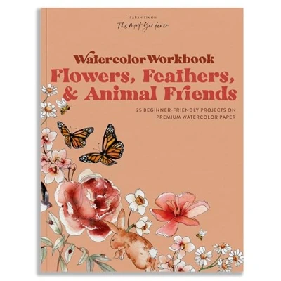 Abbildung von Watercolor Workbook: Flowers, Feathers, and Animal Friends: 25 Beginner Friendly Projects on Premium Paper (Watercolor Workbook Series, Band 2)