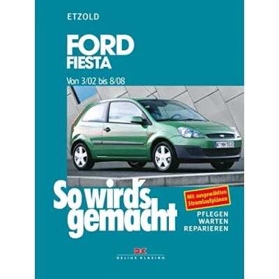 Abbildung von Ford Fiesta von 3/02 bis 8/08: So wird&#039;s gemacht Band 143